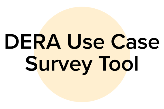 DERA Use Case Survey Tool DERA Use Case Survey Tool